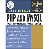 PHP and MySQL for Dynamic Web Sites: Visual QuickPro Guide