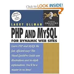 PHP and MySQL for Dynamic Web Sites: Visual QuickPro Guide