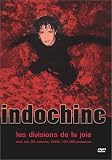 Indochine : Les Divisions de la joie
