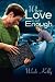 When Love Is Not Enough