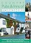 Country Pubs & Inns of Yorkshire (Travel Publishing): Comprehensive Guide to Pubs and Inns in the Countryside