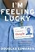 I'm Feeling Lucky: The Confessions of Google Employee Number 59