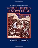 The Sufi Path of Knowledge