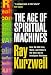 The Age of Spiritual Machines (Hardcover)