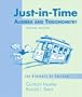 Just-in-Time Algebra and Trigonometry for Students of Calculus, 2/e (2nd Edition)