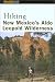 Hiking New Mexico's Aldo Leopold Wilderness