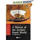 Click here to buy A History of the Archaic Greek World: ca. 1200-479 BCE... by  Jonathan M. Hall.