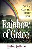 Rainbow of Grace Image of Rainbow of Grace