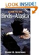 Guide to the Birds of Alaska