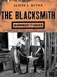The Blacksmith: Ironworker and Farrier