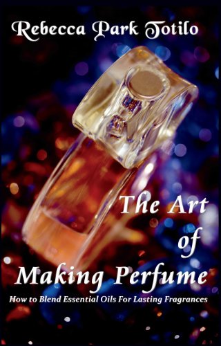 The Art of Making Perfume: How To Blend Essential Oils For Lasting Fragrances