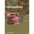 Hemophilia (Genetic Diseases) by  Jeri Freedman