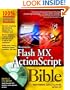 Macromedia Flash MX ActionScript Bible