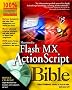 Macromedia Flash MX ActionScript Bible