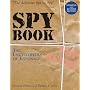 Spy Book: The Encyclopedia of Espionage