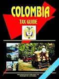 Review International Business Publications, USA  / Colombia Tax Guide