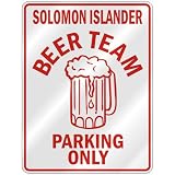 " SOLOMON ISLANDER BEER TEAM PARKING ONLY " PARKING SIGN COUNTRY SOLOMON ISLANDS