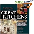 Great Kitchens: Design Ideas from America's Top Chefs