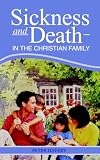 Sickness and Death in the Christian Family,
Peter Jeffery