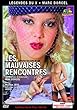 Les mauvaises rencontres