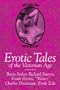 Erotic Tales of the Victorian Age