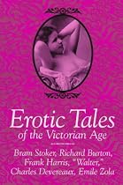 Erotic Tales of the Victorian Age