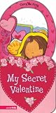 My Secret Valentine (Carry Me Along) (Carry Me Along)