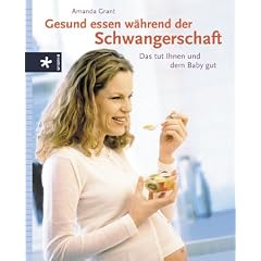 Gesund essen w�hrend der Schwangerschaft: Das tut Ihnen und dem Baby gut