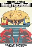 King Football: Sport and Spectacle in the Golden Age of Radio and Newsreels, Movies and Magazines, the Weekly and the Daily Press
