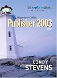 Exploring Microsoft Office Publisher 2003 Brief (Grauer Exploring Office 2003 Series)