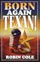 Born Again Texan!