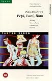 Pepi, Luci, Bom [1981] VHS