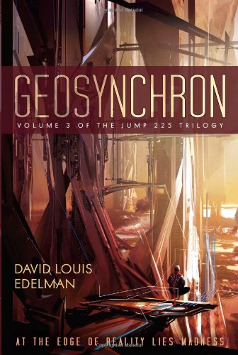 Geosynchron (Book Three of the Jump 225 Trilogy)