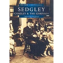 Sedgley in Old Photographs: A Fourth Selection (Britain in Old Photographs)