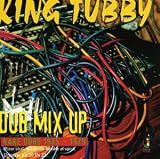 Dub Mix Up: Rare Dubs 1975-1979