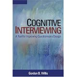 Cognitive Interviewing: A Tool for Improving Questionnaire Design