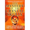 The Mystery of the Crystal Skulls