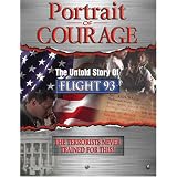 Portrait of Courage: The Untold Story of Flight 93