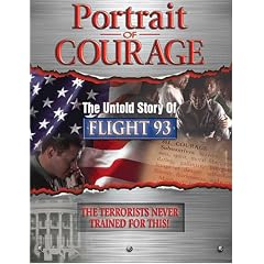 Portrait of Courage: The Untold Story of Flight 93