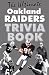 The Ultimate Oakland Raiders Trivia Book