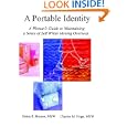 A Portable Identity: A Woman's Guide to Maintaining a Sense of Self While Moving Overseas, Revised Edition by Debra R. Bryson and Charise M. Hoge