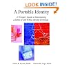 Portable Identity, A: A Woman's Guide to Maintaining a Sense of Self While Moving Overseas (Revised Edition)