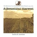 A Bountiful Harvest: The Midwestern Farm Photographs of Pete Wettach, 1925-1965 (Bur Oak Book)