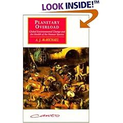 Planetary Overload: Global Environmental Change and the Health of the Human Species (Canto original series)