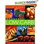 Everyday Low Carb Cooking: 240 Great-Tasting Low Carbohydrate Recipes the Whole Family will Enjoy