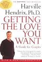 Getting the Love You Want: A Guide for Couples with a New Foreword by the Author