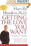 Getting the Love You Want: A Guide fo...