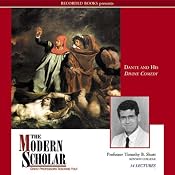 The Modern Scholar: Dante and His Divine Comedy: The Modern Scholar | [Timothy B. Shutt]