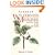 Alaska's Wilderness Medicines: Healthful Plants of the Far North