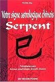 Serpent. Votre horoscope chinois en 2003